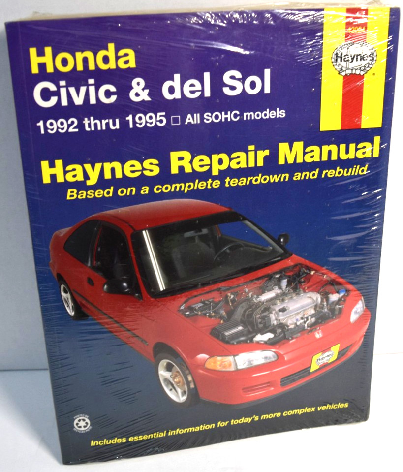 Honda Civic & Del Sol 1992-1995 All SOHC Haynes Repair Manual 42024 *SEALED* Honda Civic & Del Sol 1992-1995 All SOHC Haynes Repair Manual 42024 *SEALED*