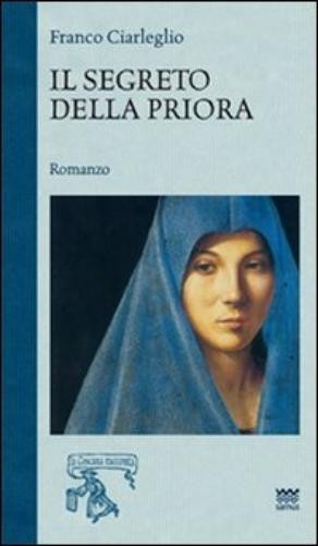 Franco Ciarleglio Il segreto della priora (Paperback) (UK IMPORT) Franco Ciarleglio Il segreto della priora (Paperback) (UK IMPORT)