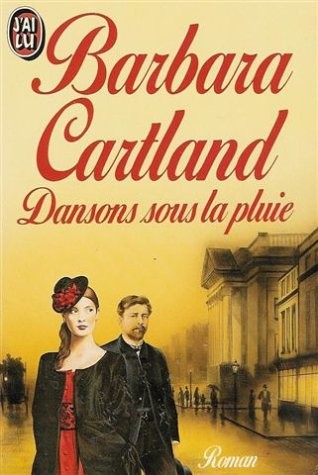 Dansons sous la pluie by Cartland Barbara - Paperback 2001 - GOOD