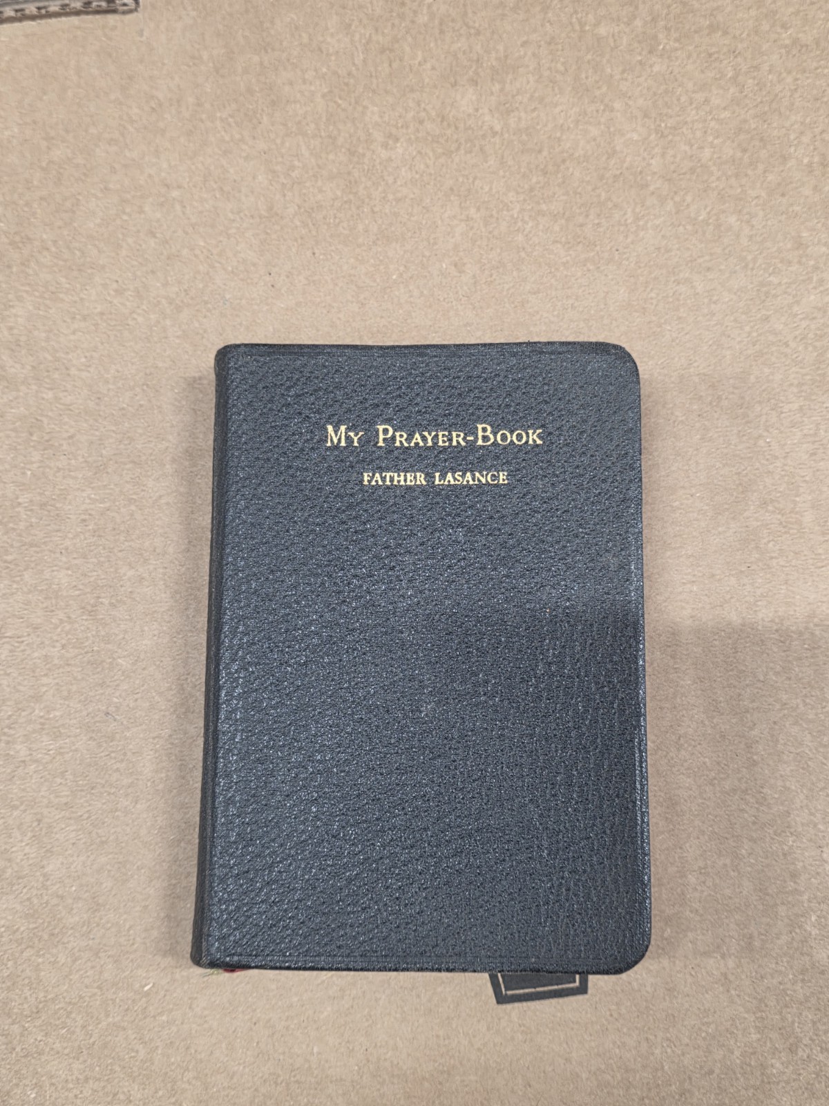 MY PRAYER BOOK by Father Lasance 1908; 1938 Printing Traditional Catholic MY PRAYER BOOK by Father Lasance 1908; 1938 Printing Traditional Catholic