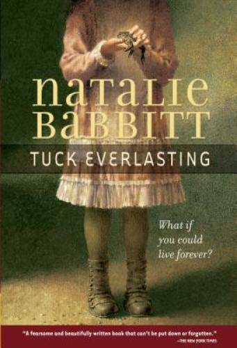 Tuck Everlasting - Paperback By Natalie Babbit - VERY GOOD Tuck Everlasting - Paperback By Natalie Babbit - VERY GOOD