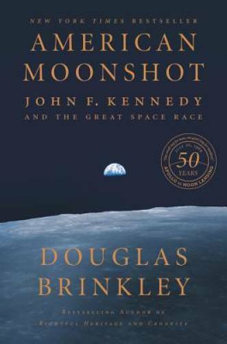 American Moonshot: John F. Kennedy and the Great Space Race - Hardcover - GOOD American Moonshot: John F. Kennedy and the Great Space Race - Hardcover - GOOD