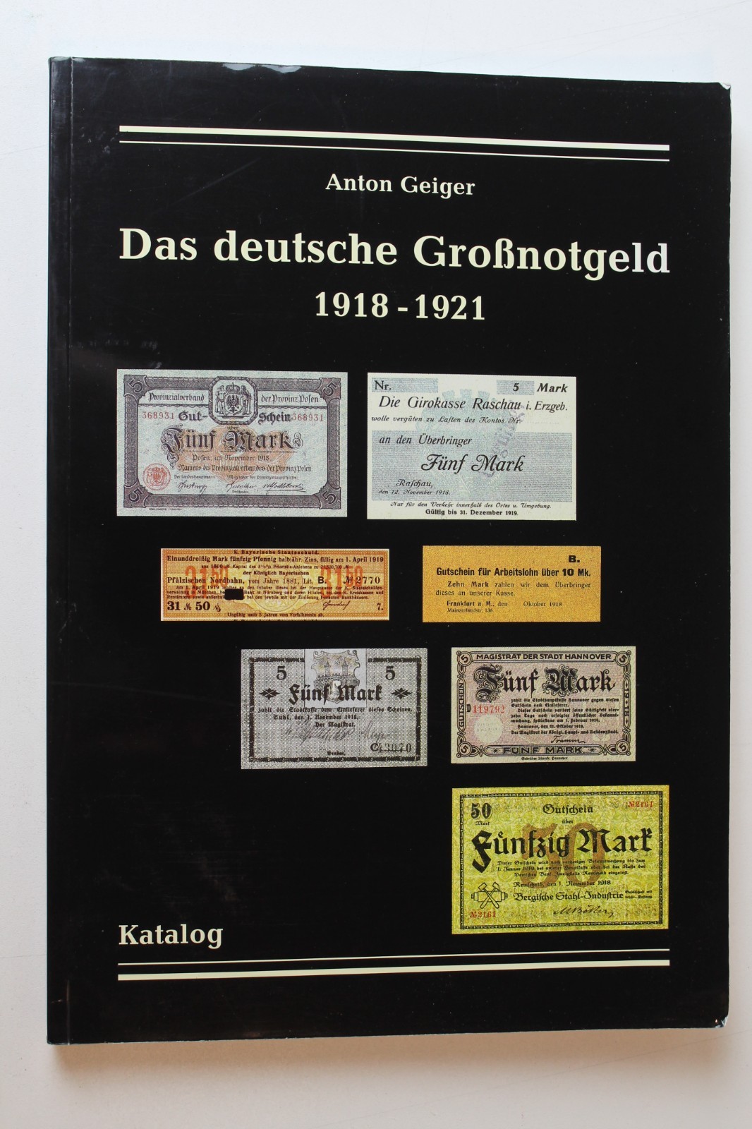 Deutsches Notgeld, Band 3: Das deutsche Großnotgeld 1918–1921 Deutsches Notgeld, Band 3: Das deutsche Großnotgeld 1918–1921