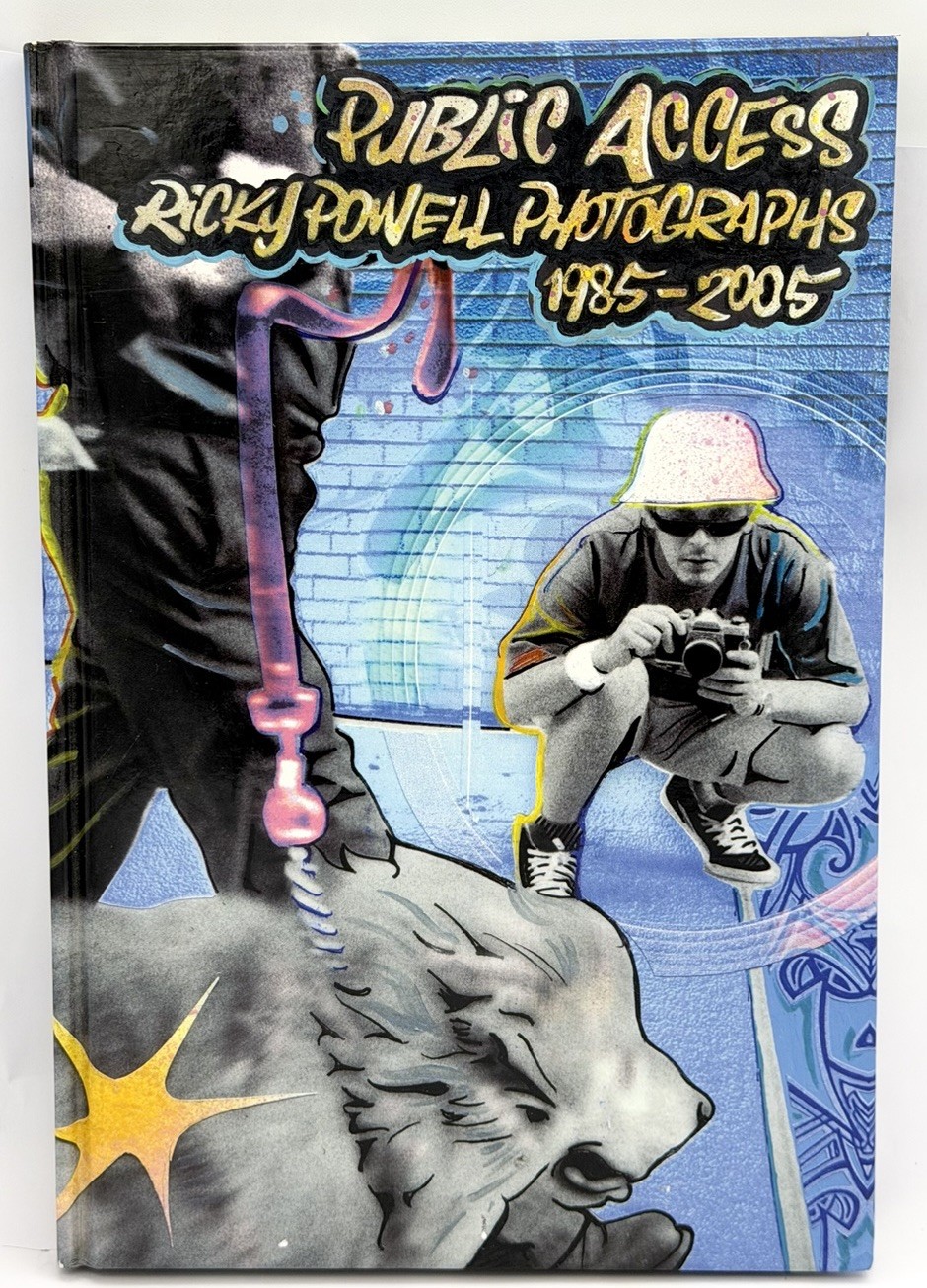 Public Access: Ricky Powell Photographs 1985-2005 | powerHouse | 1st | 2005
