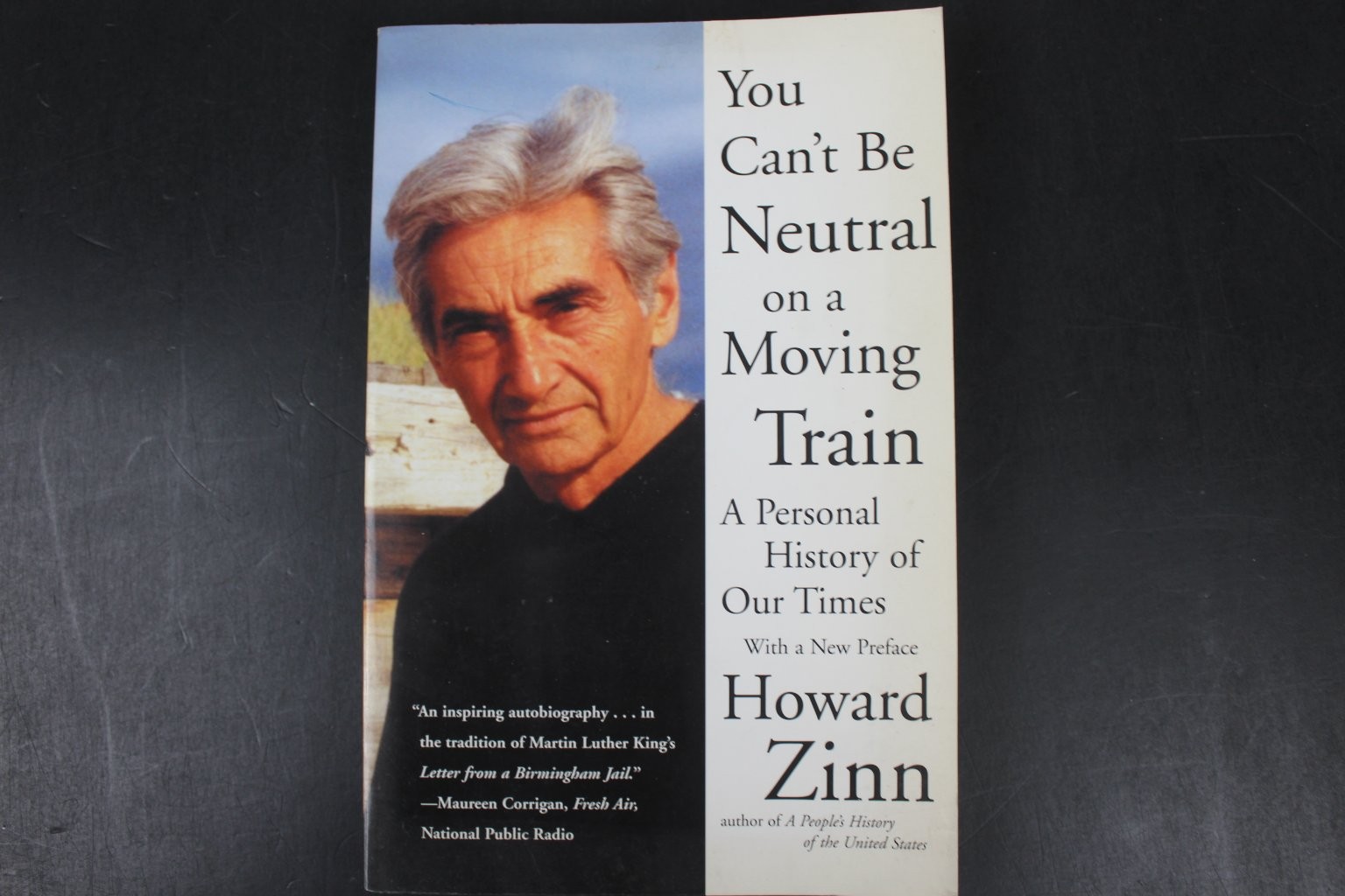 You Can't Be Neutral on a Moving Train Howard Zinn Autobiography Beacon SIGNED