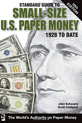 Standard Guide to Small-Size U.S. Pap..., John Schwartz