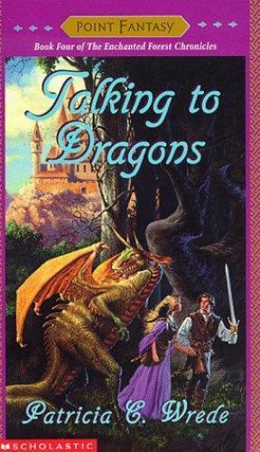 Talking to Dragons (Enchanted Forest Chronicles) by Wrede, Patricia C., Good Boo