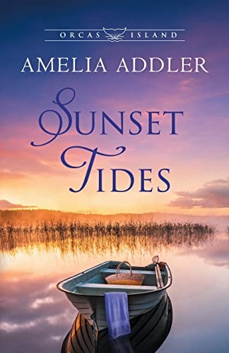 Sunset Tides (Orcas Island) - Paperback By Addler, Amelia - VERY GOOD Sunset Tides (Orcas Island) - Paperback By Addler, Amelia - VERY GOOD