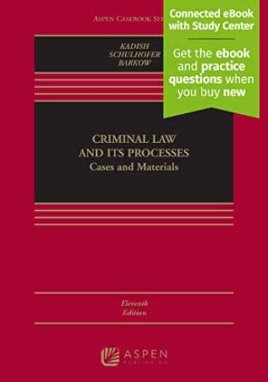 Criminal Law and Its Processes: - Hardcover, by Kadish Sanford H; - Very Good