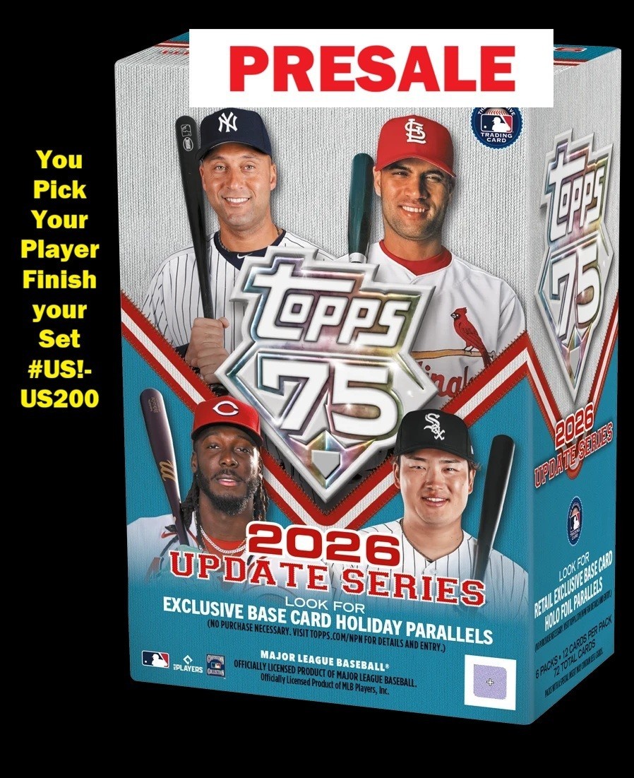(PRESALE) 2026 Topps Update Series You Pick Complete your Set # US1 -US200