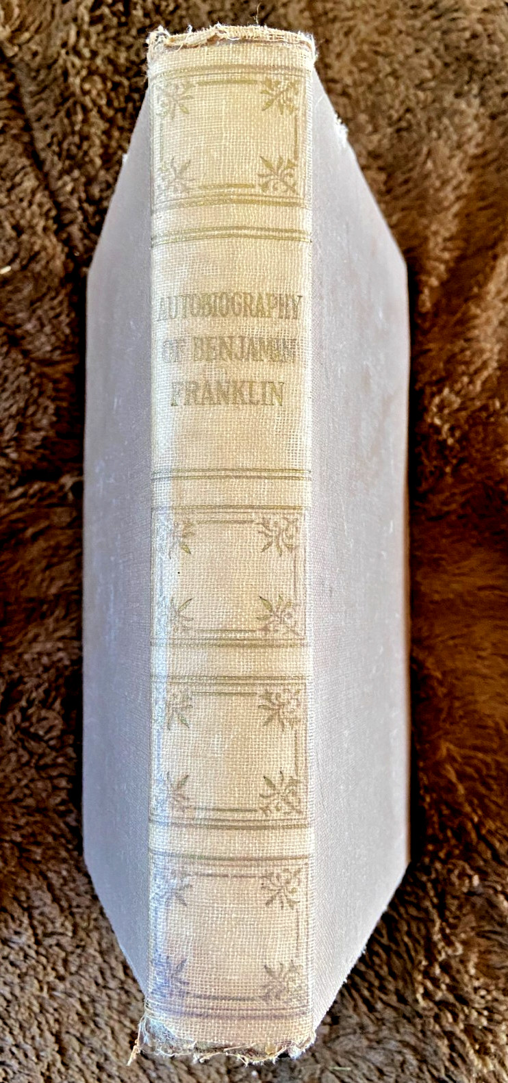 Antique Copy Autobiography of Benjamin Franklin Hardcover