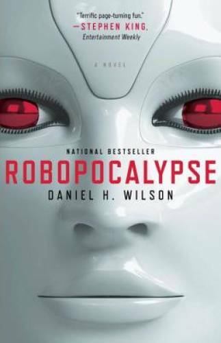 Robopocalypse: A Novel (Vintage Contemporaries) - Paperback - GOOD