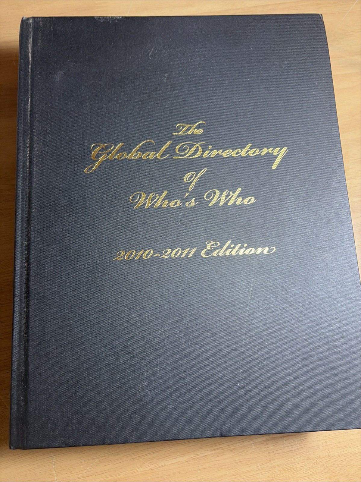 The Global Directory of Who’s Who 2010-2011 Edition HC Eastern Seaboard