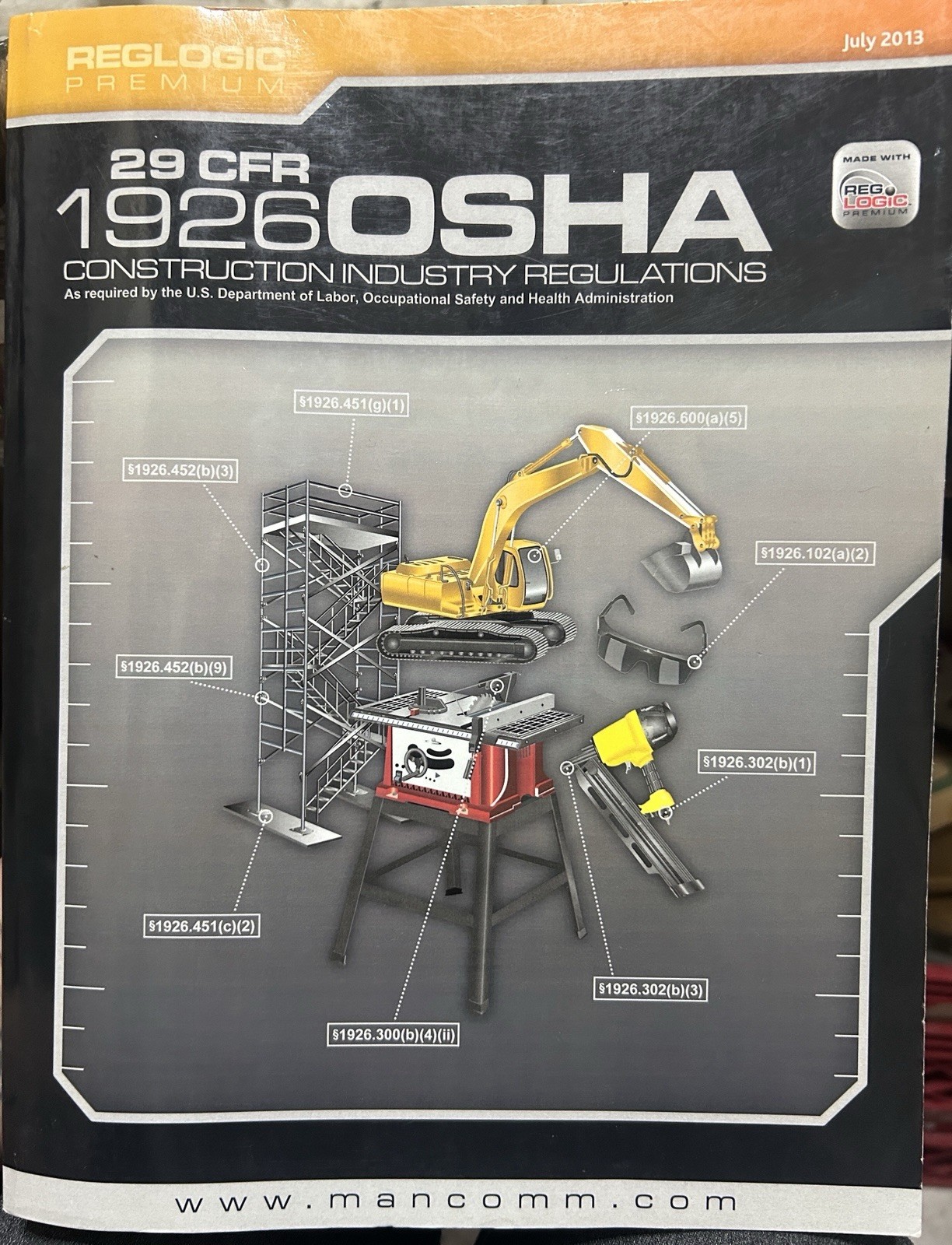 MANCOMM 29 CFR 1926 OSHA Construction Industry Regulations July 2013 Edition