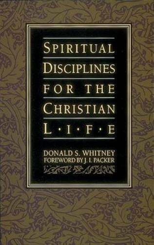 Spiritual Disciplines for the Christian Life - Paperback - GOOD Spiritual Disciplines for the Christian Life - Paperback - GOOD