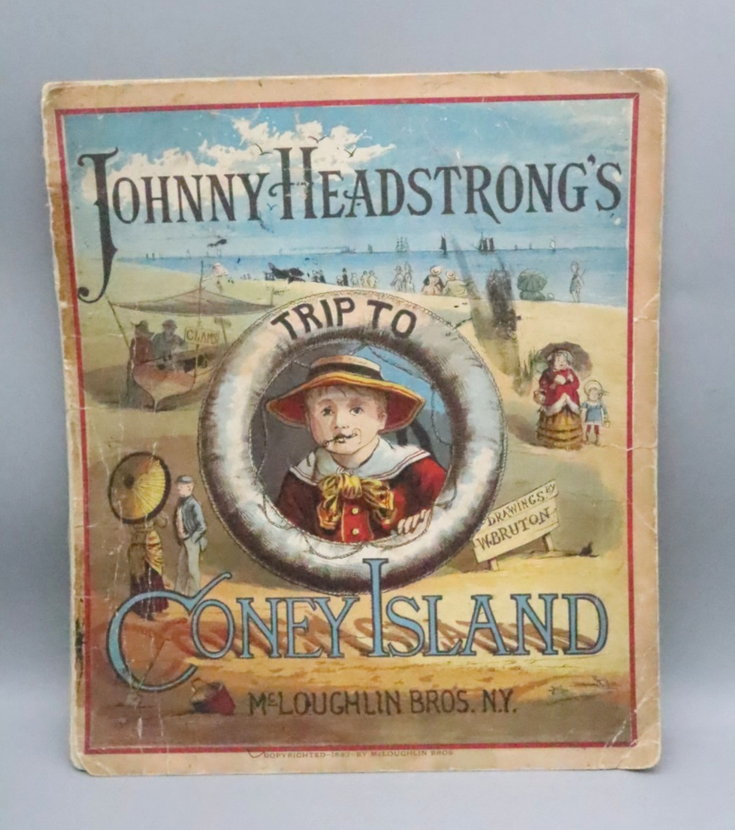 Antique 1882 Johnny Headstrong\'s Trip to Coney Island McLoughlin Bros Rare Book