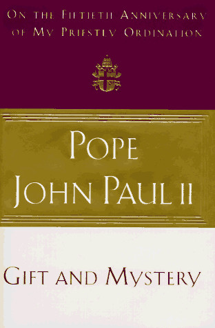 Gift and Mystery - Hardcover By Pope John Paul II - GOOD