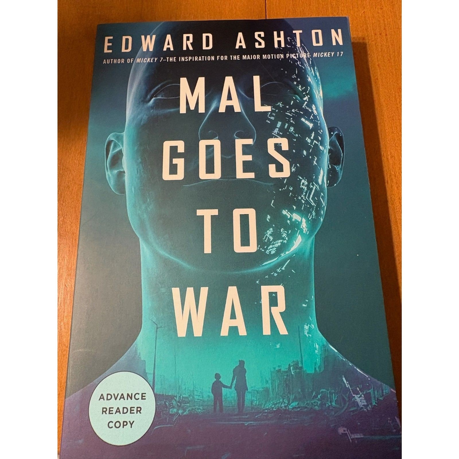 Edward Ashton Mal Goes to War ARC Uncorrected Proof Unread Sci Fi Edward Ashton Mal Goes to War ARC Uncorrected Proof Unread Sci Fi