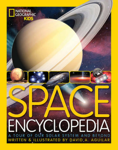 Space Encyclopedia: A Tour of Our Solar System and Beyond (National Geogr - GOOD