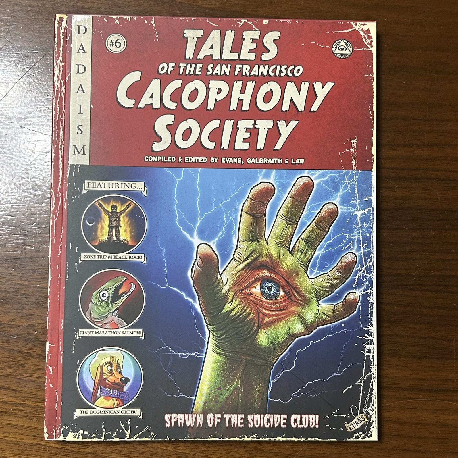TALES OF THE SAN FRANCISCO CACOPHONY SOCIETY Softcover by Evans LAST GASP 2019