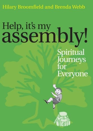 Help it\'s my Assembly: Spiritual Journeys for Everyone By Hilar