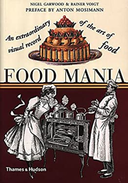 Food Mania Paperback Nigel, Voigt, Rainer Garwood Food Mania Paperback Nigel, Voigt, Rainer Garwood