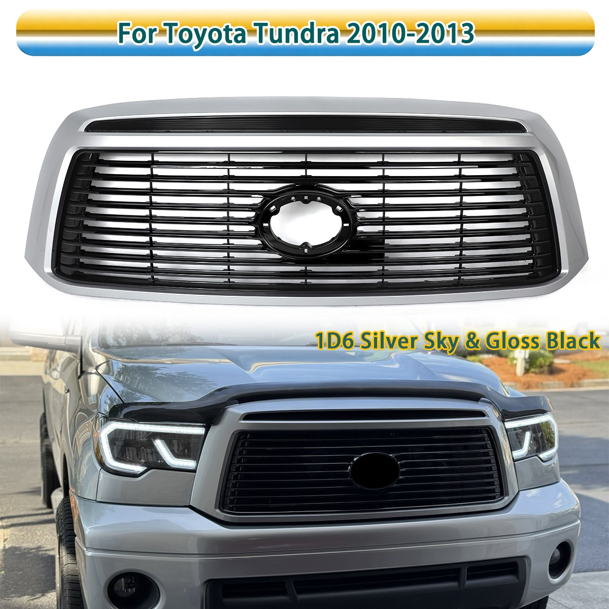For 2010-2013 Toyota Tundra Front Upper Grille Grill w/ 1D6 Silver Sky Limited