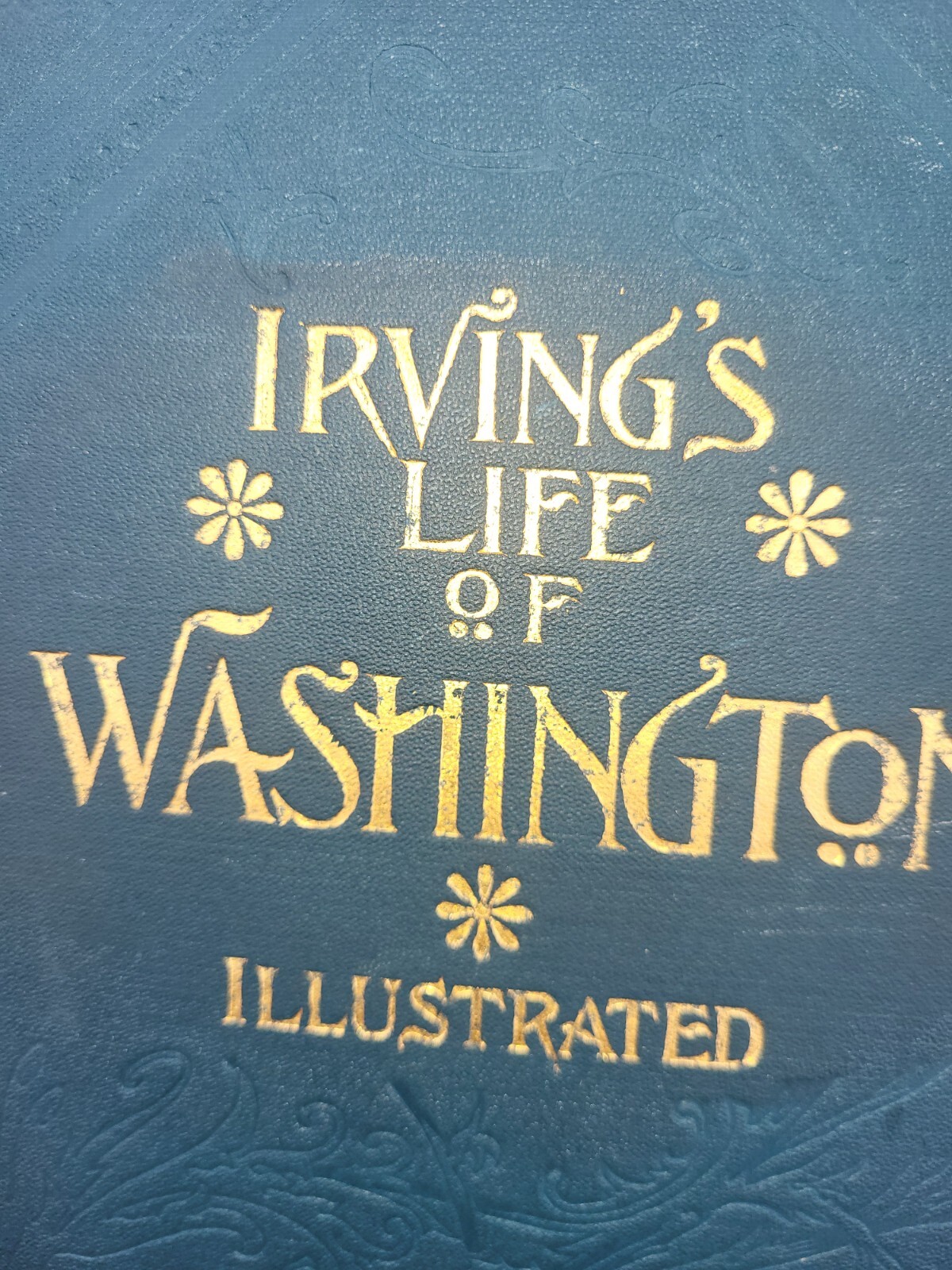 1800's Irving's Life Of Washington Illustrated. Vol.3 1800's Irving's Life Of Washington Illustrated. Vol.3