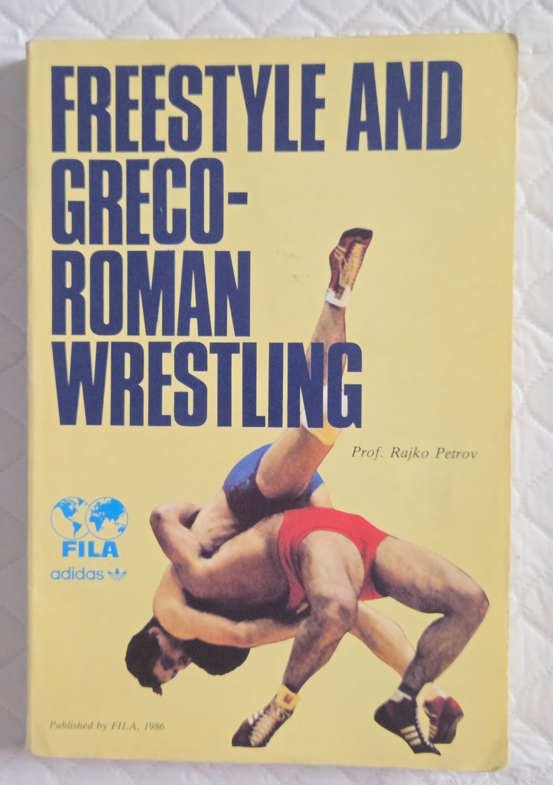 Freestyle and Greco-Roman Wrestling Book Professor Rajko Petrov 1986 Signed PB