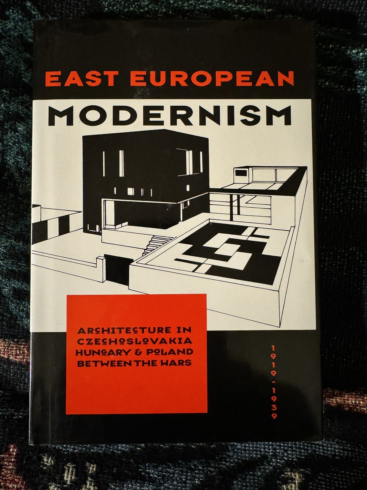 East European Modernism : Architecture in Czechoslovakia, Hungary and Poland