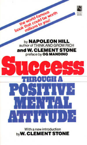 Success Through a Positive Mental Attitude - Mass Market Paperback - GOOD Success Through a Positive Mental Attitude - Mass Market Paperback - GOOD