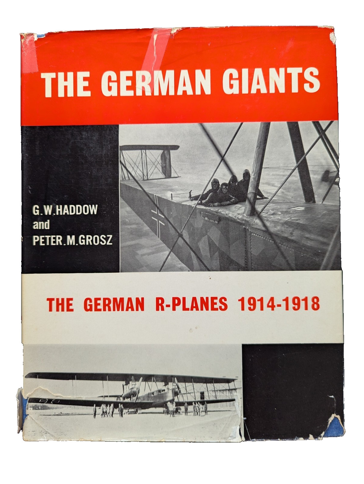 Haddow Grosz 1969 HB/DJ German Giants R-Planes 1914-1919 WWI Aviation History