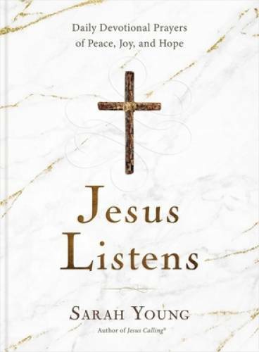 Jesus Listens: Daily Devotional Prayers of Peace, Joy, and Hope - GOOD Jesus Listens: Daily Devotional Prayers of Peace, Joy, and Hope - GOOD