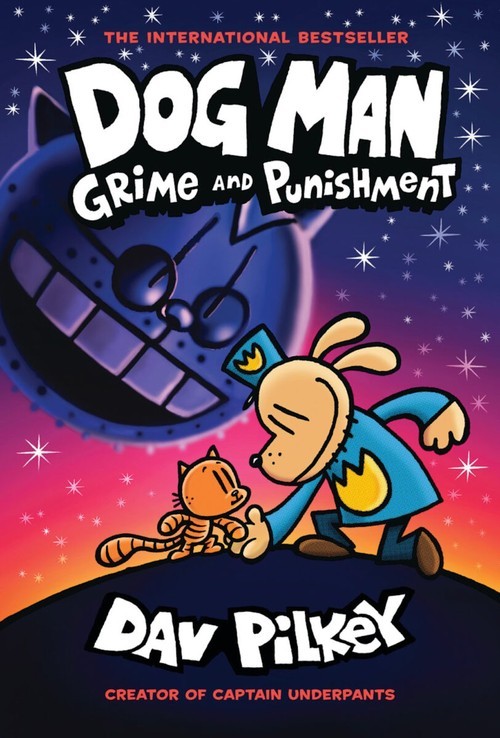 Dog Man 9: Grime and Punishment, Dav Pilkey