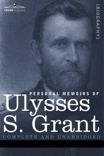 Personal Memoirs of Ulysses S Grant by Ulysses S. Grant (2006, Hardcover)