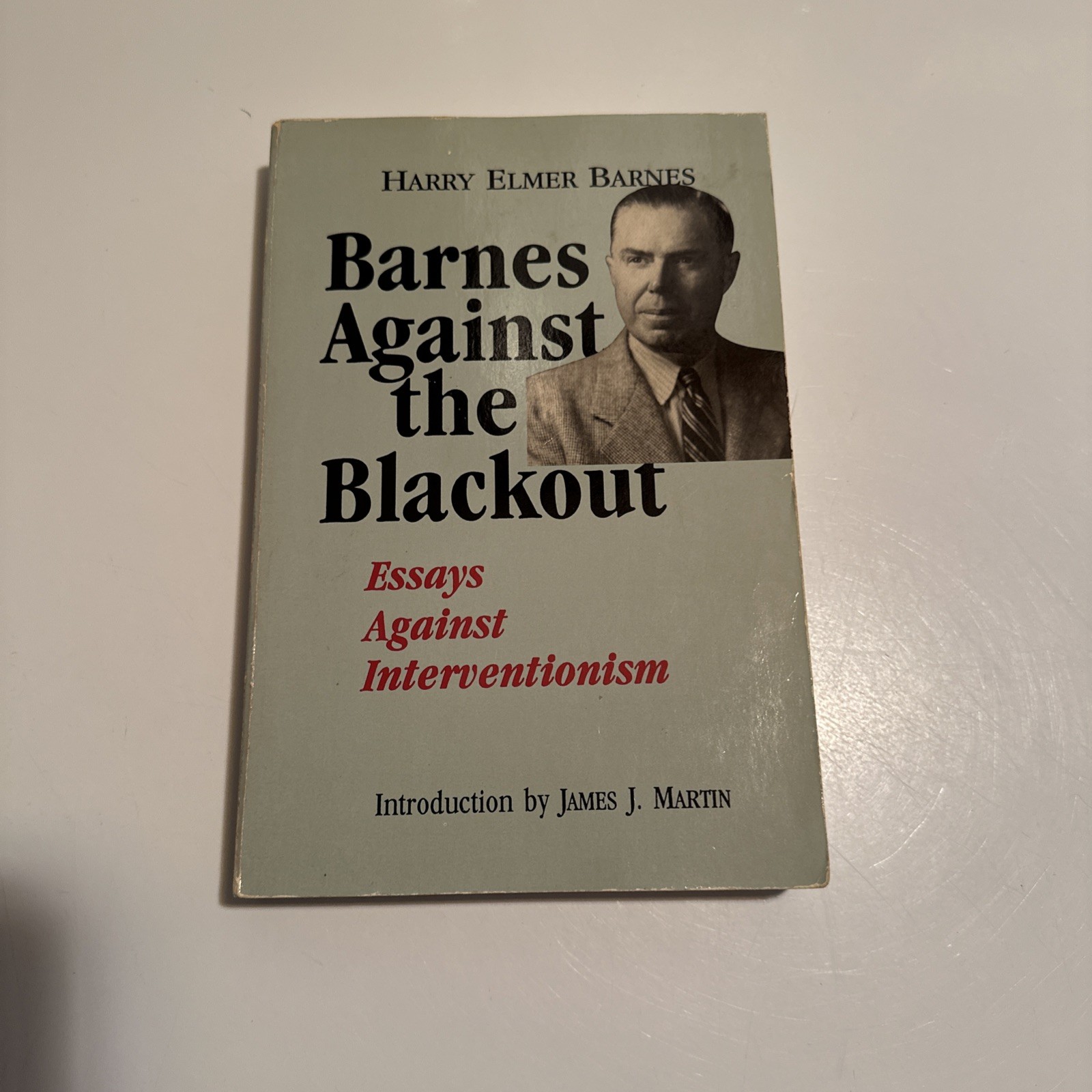 Barnes Against the Blackout: Essays Against Interventionism