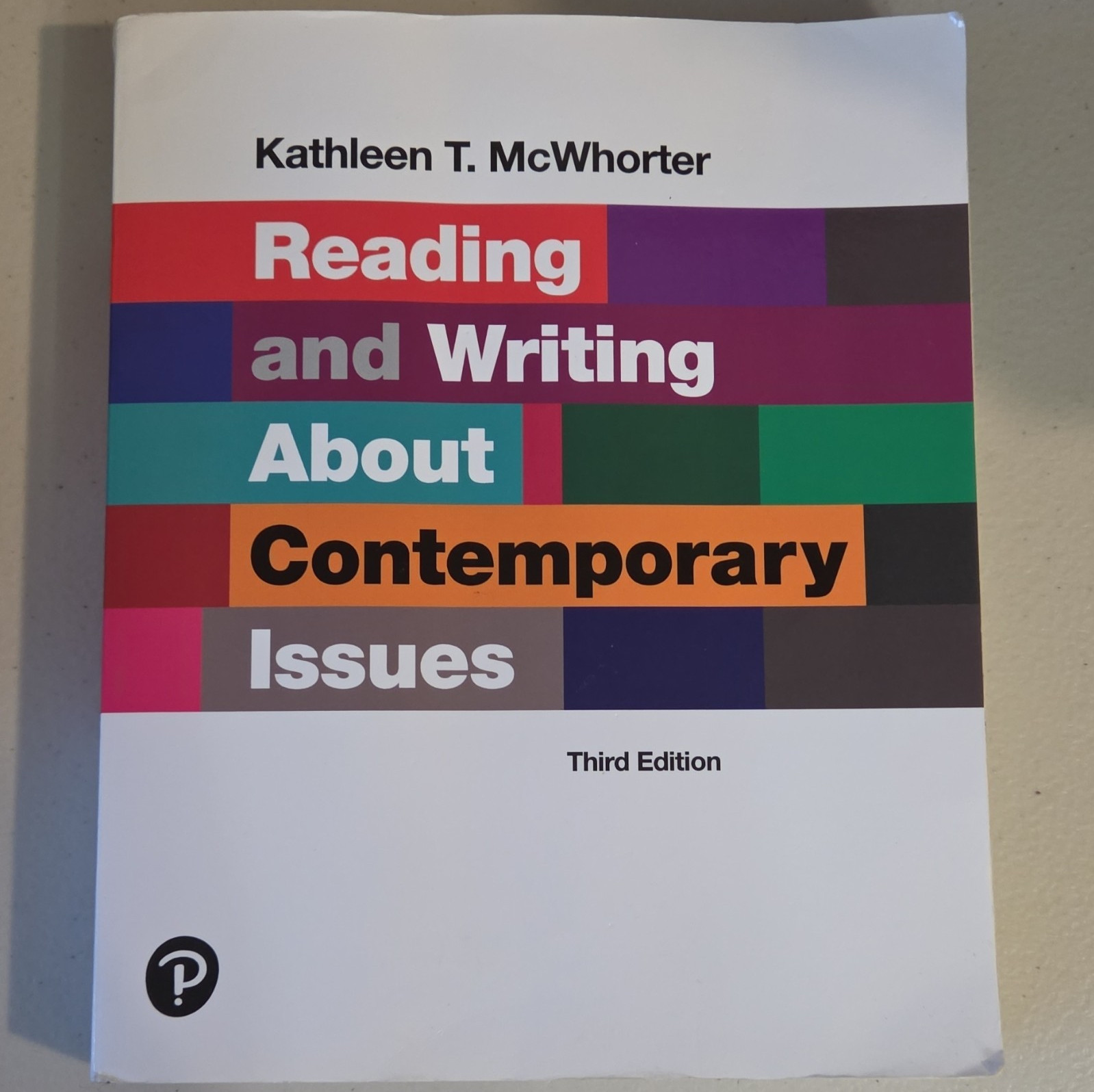 Pearson Reading & Writing About Contemporary Issues 3rd Ed 2017 PB McWhorter Pearson Reading & Writing About Contemporary Issues 3rd Ed 2017 PB McWhorter