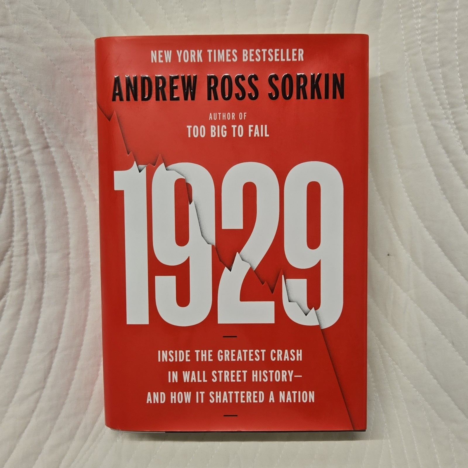 NEW 1929: Inside the Greatest Crash in Wall Street History by Andrew Ross Sorkin