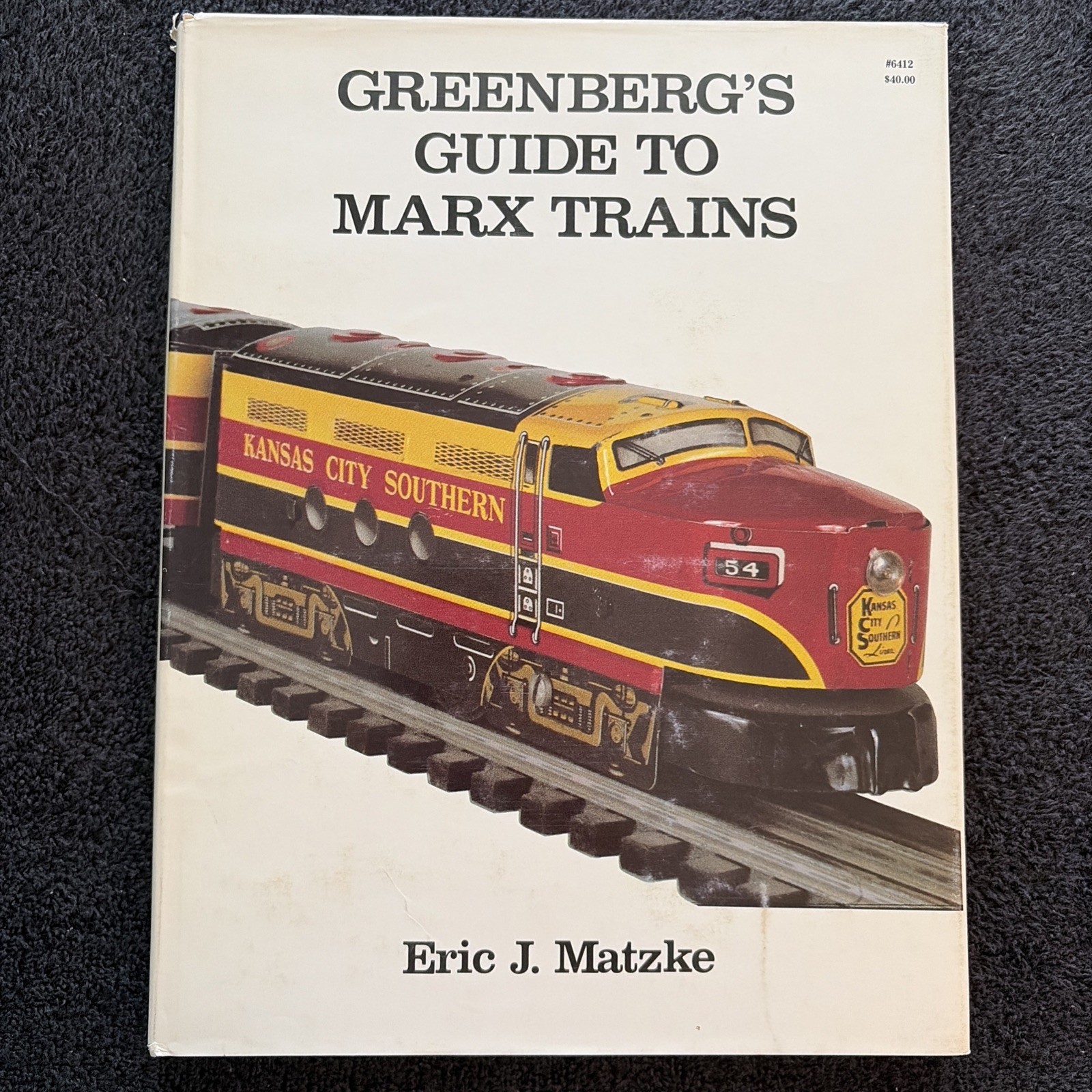Greenberg\'s Guide To Marx Trains by Eric J. Matzke, Hardcover, Dust Jacket 1985 Greenberg\'s Guide To Marx Trains by Eric J. Matzke, Hardcover, Dust Jacket 1985