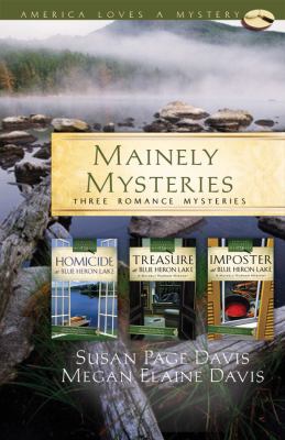 Mainely Mysteries: Homicide at Blue Heron Lake/Treasure at Blue Heron Lake/Impos