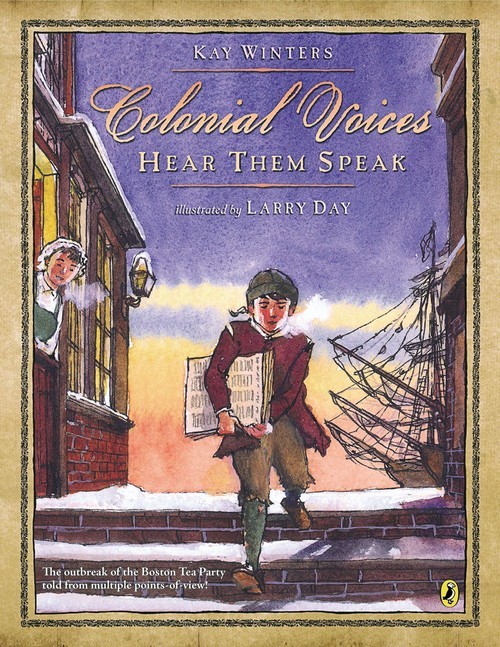 Colonial Voices: Hear Them Speak: The O..., Kay Winters