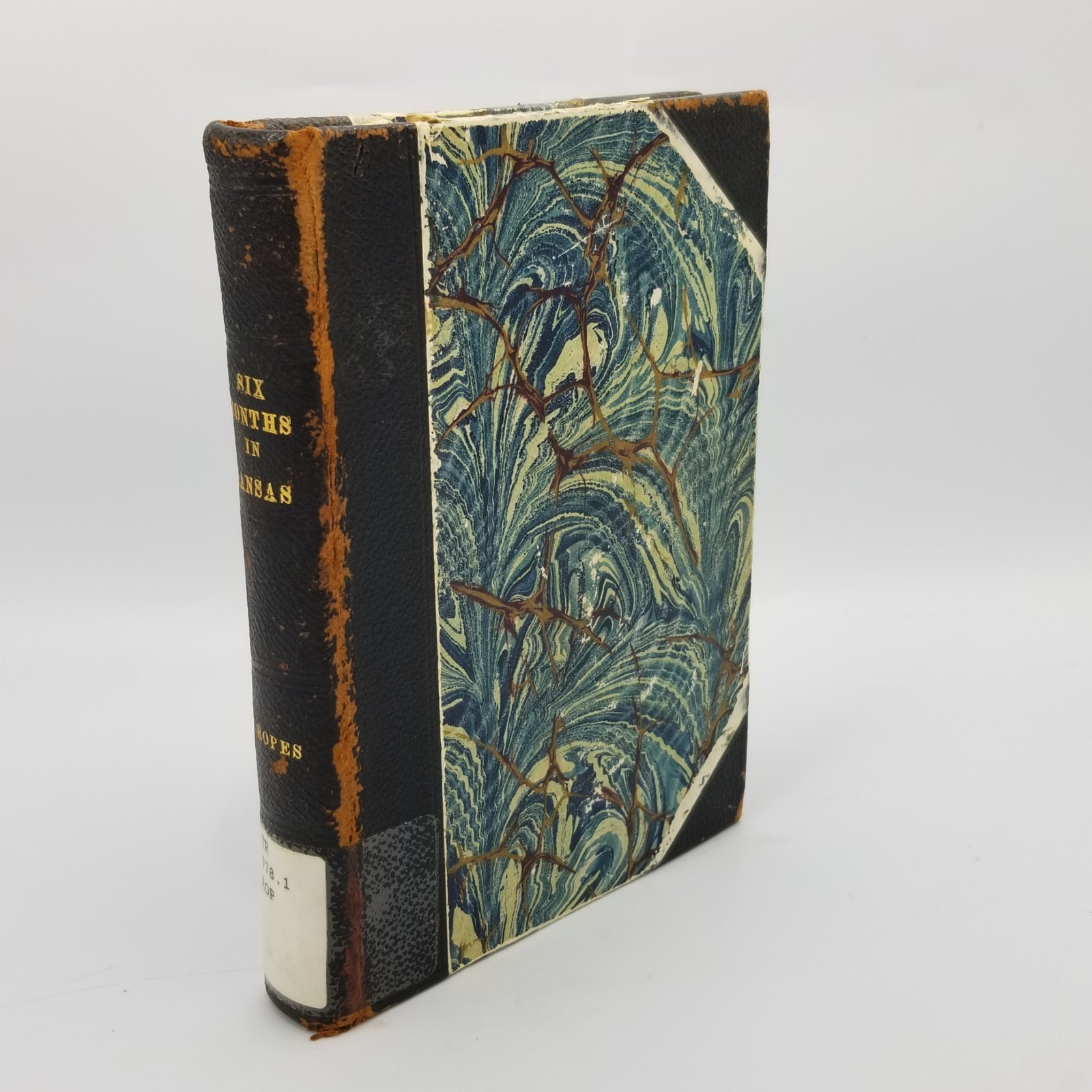 Six Months in Kansas by Hannah Ropes – 1856 Jewett HC Ex-Library Territorial