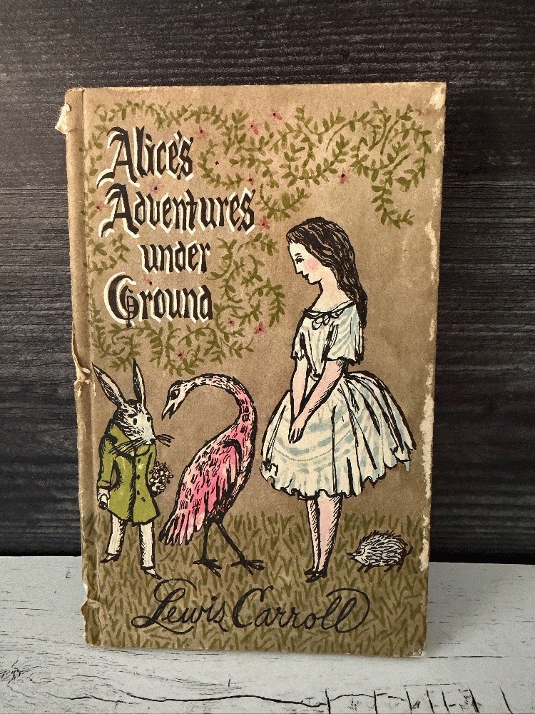 Alice's Adventures Under Ground, Lewis Carroll Manuscript Facsimile 1953 1st HC