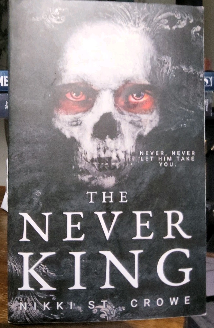 The Never King Paperback Nikki St. Crowe
