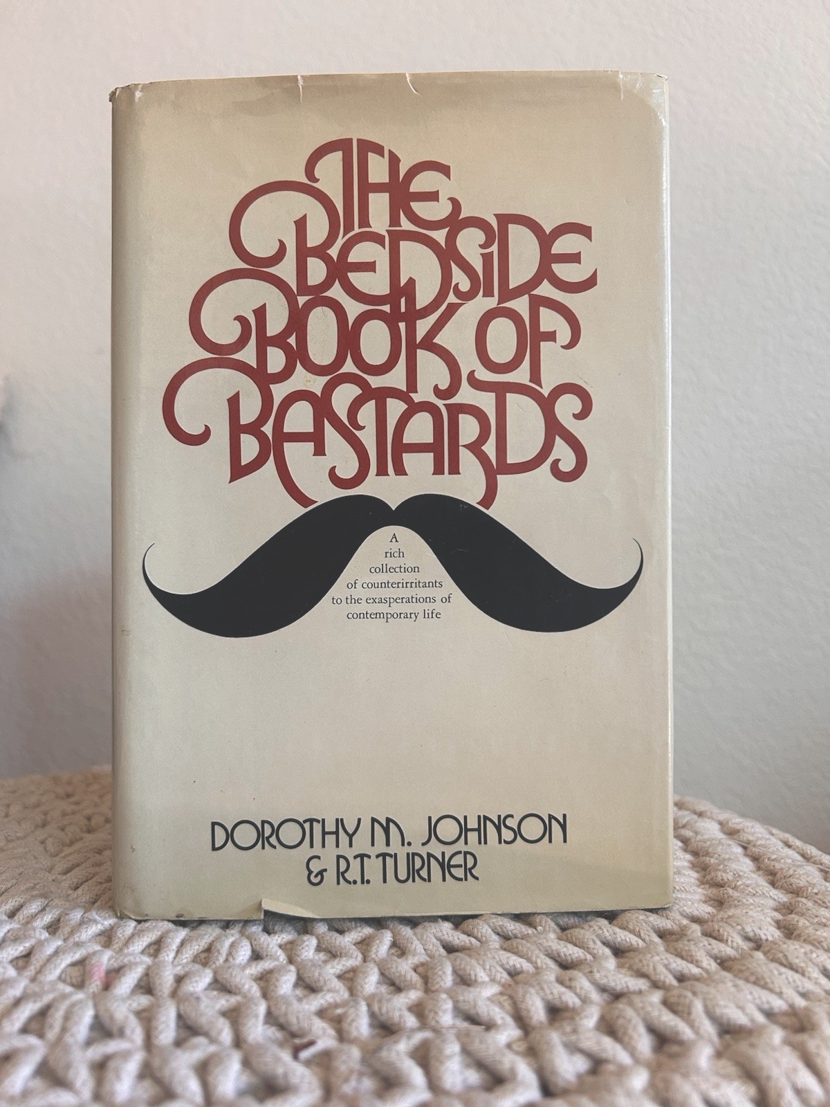 VTG THE BEDSIDE BOOK OF BASTARDS By Dorothy M. Johnson & RT Turner HCDJ 1st Ed
