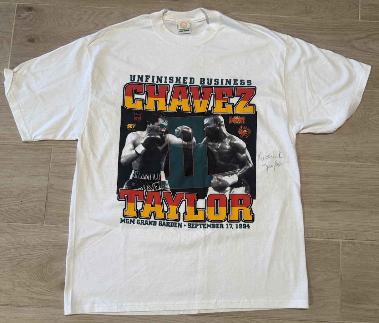 Julio Chavez-Meldrick Taylor Signed Unfinished Business Tee XL MGM GRAND 9/17/94 Julio Chavez-Meldrick Taylor Signed Unfinished Business Tee XL MGM GRAND 9/17/94