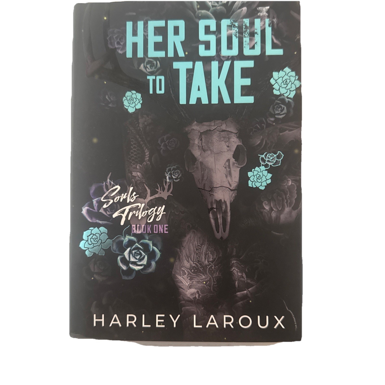 Her Soul to Take By Harley Laroux Special Edition Hardcover First Print READ