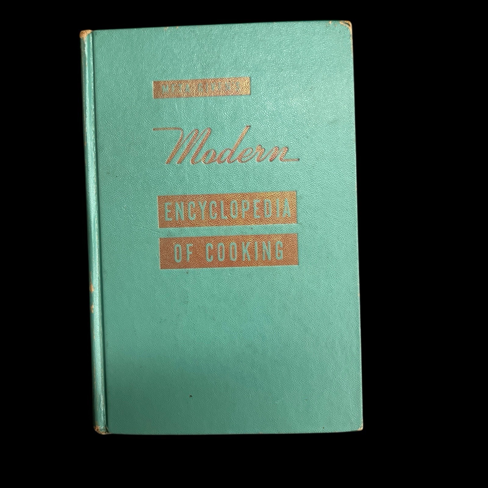 Vintage Meta Givens Modern Encyclopedia Of Cooking (1966) Vintage Meta Givens Modern Encyclopedia Of Cooking (1966)