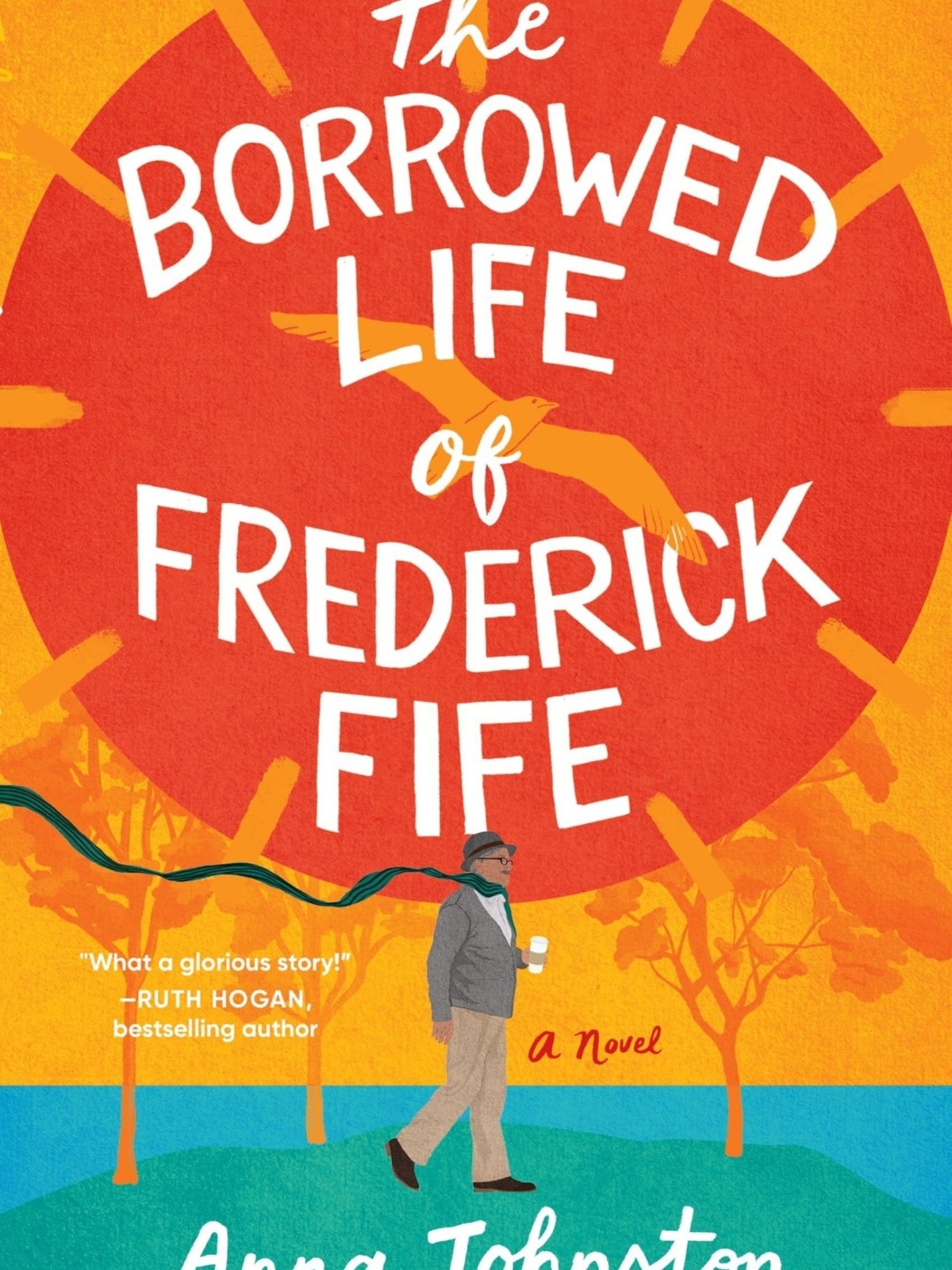 The Borrowed Life of Frederick Fife A Heartwarming Story of The Borrowed Life of Frederick Fife A Heartwarming Story of
