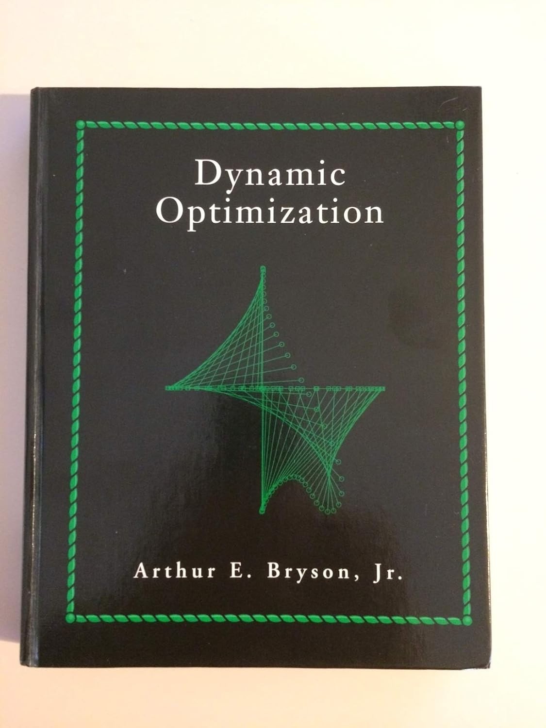Dynamic Optimization by Arthur E. Bryson Jr. (1999, Hardcover) Dynamic Optimization by Arthur E. Bryson Jr. (1999, Hardcover)